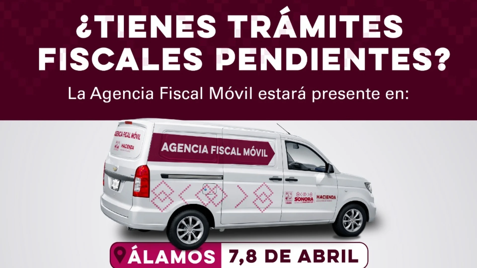 Agencia Fiscal Móvil en Sonora: fechas, municipios y trámites disponibles en abril